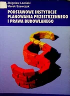 Książki o kulturze i sztuce - Podstawowe instytucje planowania przestrzennego i prawa budowlanego - miniaturka - grafika 1