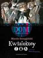Powieści i opowiadania - Dom Rodomiłów T.1 Kwiatokosy - miniaturka - grafika 1