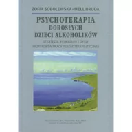 Psychologia - Instytut Psychologii Zdrowia PTP Psychoterapia dorosłych dzieci alkoholików - Zofia Sobolewska-Mellibruda - miniaturka - grafika 1