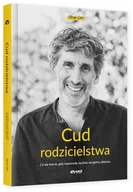 Rozwój osobisty - Cud rodzicielstwa - miniaturka - grafika 1