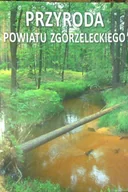 Przewodniki - Przyroda powiatu zgorzeleckiego - miniaturka - grafika 1