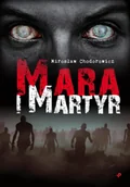 Horror, fantastyka grozy - Mara i Martyr - Mirosław Chodorowicz - miniaturka - grafika 1