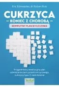 Cukrzyca. koniec z chorobą. Kompletny plan wyleczenia - Diety, zdrowe żywienie - miniaturka - grafika 1