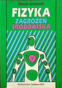 Fizyka zagrożenie środowiska - Fizyka i astronomia - miniaturka - grafika 1