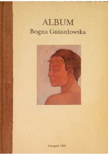 Album Bogna Gniazdowska - Książki o kulturze i sztuce - miniaturka - grafika 1