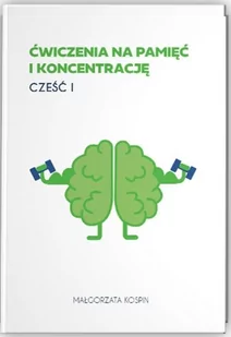 Ćwiczenia na pamięć i koncentrację cz.1 Nowa - Pedagogika i dydaktyka - miniaturka - grafika 2