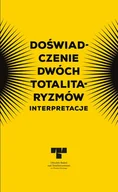 Militaria i wojskowość - Doświadczenie dwóch totalitaryzmów Interpretacje Totalitaryzmami Ośrodek Badań nad Totalitaryzmami im Witold Pileckiego LETNIA WYPRZEDAŻ DO 80% - miniaturka - grafika 1