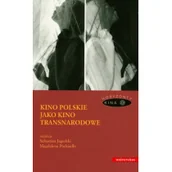 Książki o kinie i teatrze - Kino polskie jako kino transnarodowe - Sebastian Jagielski, Podsiadło Magdalena - miniaturka - grafika 1