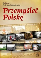 Filozofia i socjologia - Prohibita Przemyśleć Polskę - Barbara Fedyszak-Radziejowska - miniaturka - grafika 1