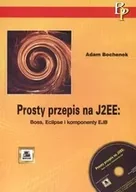Systemy operacyjne i oprogramowanie - Prosty przepis na J2EE: JBoss, Eclipse i Komponenty EJB - miniaturka - grafika 1