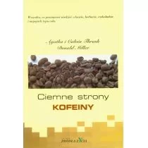 Ciemne strony kofeiny - Wysyłka od 3,99