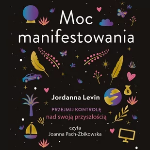 Moc manifestowania - Audiobooki - poradniki - miniaturka - grafika 1
