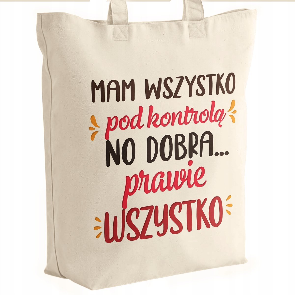 Torba bawełniana premium prezent na Dzień Kobiet Wszystko Pod Kontrolą