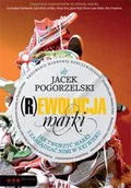 Marketing - (R)ewolucja marki. Jak tworzyć marki i zarządzać nimi w XXI wieku - miniaturka - grafika 1