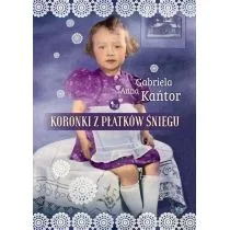 Wydawnictwo MG Koronki z płatków śniegu - GABRIELA ANNA KAŃTOR - Powieści Wydawnictwo MG Koronki z płatków śniegu - GABRIELA ANNA KAŃTOR - Powieści - miniaturka - grafika 1