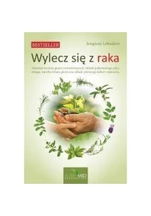 Altermed Jewgienij Lebiediew Wylecz się z raka. Tom 1 - Zdrowie - poradniki - miniaturka - grafika 2