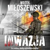 Audiobooki - kryminał, sensacja, thriller - Inwazja Wojciech Miłoszewski - miniaturka - grafika 1