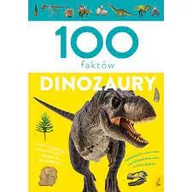 Literatura popularno naukowa dla młodzieży - 100 faktów Dinozaury - miniaturka - grafika 1