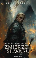 Fantasy - Pośród Światłocieni. Zmierzch Silwaru - Józef Różański - miniaturka - grafika 1