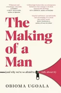 Biografie obcojęzyczne - The Making of a Man (and why we're so afraid to talk about it) - miniaturka - grafika 1