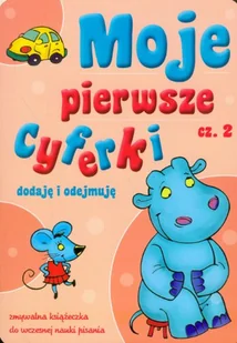 Moje pierwsze cyferki, część 2 - Agnieszka Sabak - Książki edukacyjne - miniaturka - grafika 2