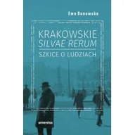 Biografie i autobiografie - Krakowskie silvae rerum. Szkice o ludziach - miniaturka - grafika 1