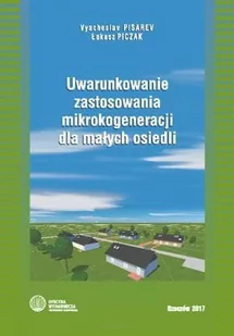 Uwarunkowanie zastosowania mikrokogeneracji dla małych osiedli - Technika Uwarunkowanie zastosowania mikrokogeneracji dla małych osiedli - Technika - miniaturka - grafika 1