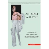 Historia świata - Filozofia polskiego romantyzmu - tom 2. Prace wybrane - Andrzej Walicki - miniaturka - grafika 1