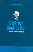 Wywiady - Dietrich Bonhoeffer. Wolność ma otwarte oczy - miniaturka - grafika 1