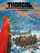 Komiksy dla dorosłych - Lodowy drakkar. Thorgal - młodzieńcze lata. Tom 6 wyd. 2025 - Le Yann Pennetier - miniaturka - grafika 1