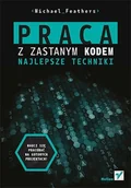 Systemy operacyjne i oprogramowanie - Praca z zastanym kodem. Najlepsze techniki - miniaturka - grafika 1