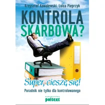 Poltext Krzysztof Kowalewski, Luiza Pieprzyk Kontrola skarbowa. Super cieszę się - Biznes - miniaturka - grafika 2