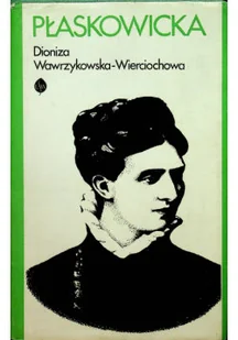 Płaskowicka - Biografie i autobiografie - miniaturka - grafika 1