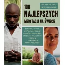 Wiedza Powszechna 100 najlepszych medytacji na świecie - MARTIN HART, Skye Alexander - Zdrowie - poradniki Wiedza Powszechna 100 najlepszych medytacji na świecie - MARTIN HART, Skye Alexander - Zdrowie - poradniki - miniaturka - grafika 1