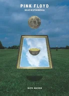 Książki o kulturze i sztuce - Pink Floyd. Moje wspomnienia - miniaturka - grafika 1