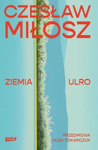 Ziemia Ulro. Przedmowa: Olga Tokarczuk - Opowiadania - miniaturka - grafika 1