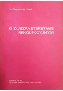 O duszpasterstwie rekolekcyjnym - Religia i religioznawstwo - miniaturka - grafika 1