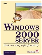 Systemy operacyjne i oprogramowanie - Windows 2000 Server. Vademecum profesjonalisty - miniaturka - grafika 1