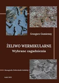 Technika - Żeliwo wermikularne. Wybrane zagadnienia - miniaturka - grafika 1