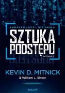 Psychologia - Sztuka podstępu. Łamałem ludzi nie hasła - KEVIN D. MITNICK - miniaturka - grafika 1