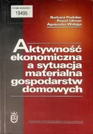Biznes - Aktywność ekonomiczna a sytuacja materialna gospodarstw domowych - miniaturka - grafika 1