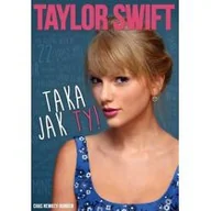 Biografie i autobiografie - Taylor Swift - Taka jak Ty! - miniaturka - grafika 1