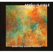 Myśli o ciele, ale nim nie jest - Poezja - miniaturka - grafika 1