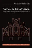 Technika - Zamek w Działdowie. Dzieje budowlane i problemy konserwatorskie - miniaturka - grafika 1