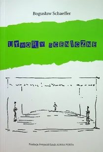 Utwory sceniczne - Książki o kulturze i sztuce - miniaturka - grafika 1