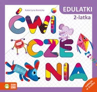 Edukacja przedszkolna - Zielona Sowa Edulatki. Ćwiczenia 2-latka Katarzyna Borecka - miniaturka - grafika 1