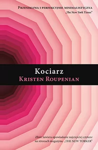 Kristen Roupenian Kociarz - Proza - miniaturka - grafika 3