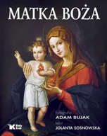 Religia i religioznawstwo - Matka Boża Adam Bujak,jolanta Sosnowska - miniaturka - grafika 1