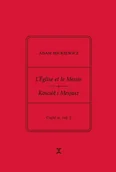 Podręczniki dla szkół wyższych - Adam Mickiewicz. L’Église et le Messie / Kościół i Mesjasz. Część II, vol. 2. Krzysztof Rutkowski Wydanie filologiczne i fantazmatyczne. - Adam Mickiewicz, Krzysztof Rutkowski - książka - miniaturka - grafika 1