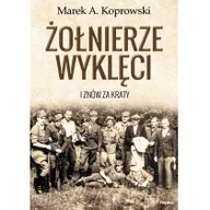 Historia Polski - Żołnierze wyklęci. I znów za kraty - miniaturka - grafika 1